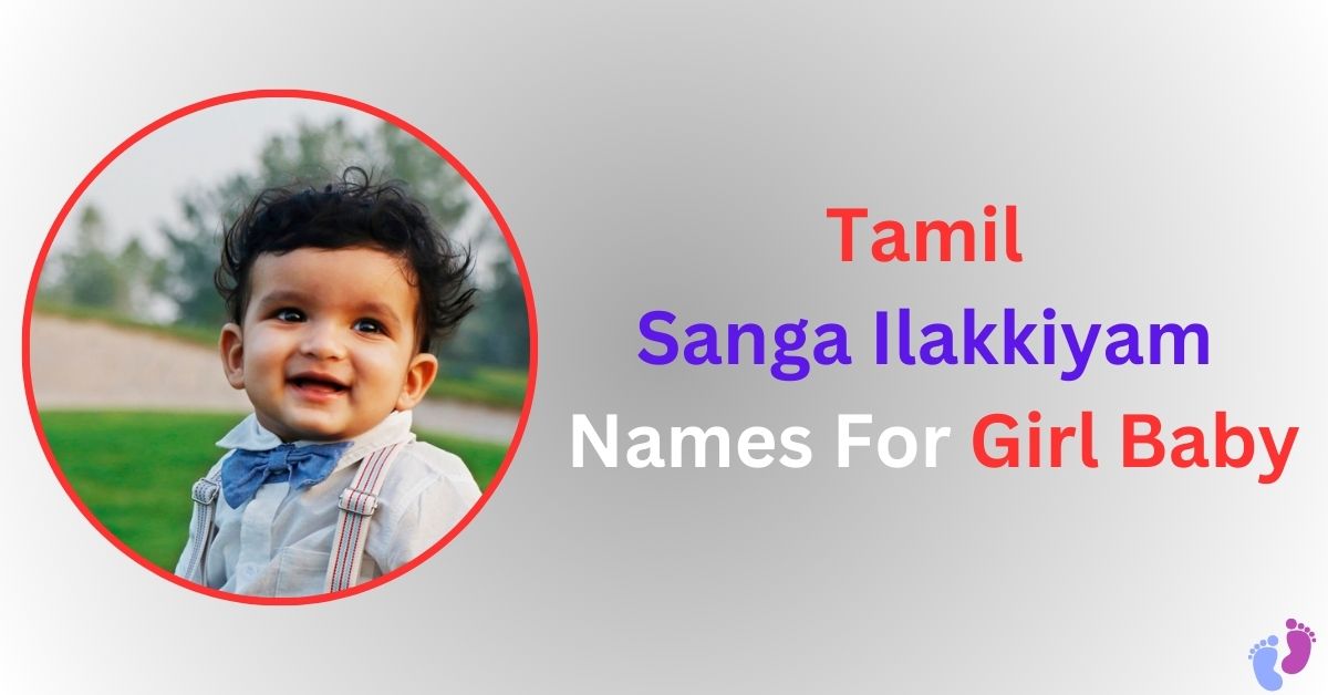 Tamil Sanga Ilakkiyam Names For Girl Baby